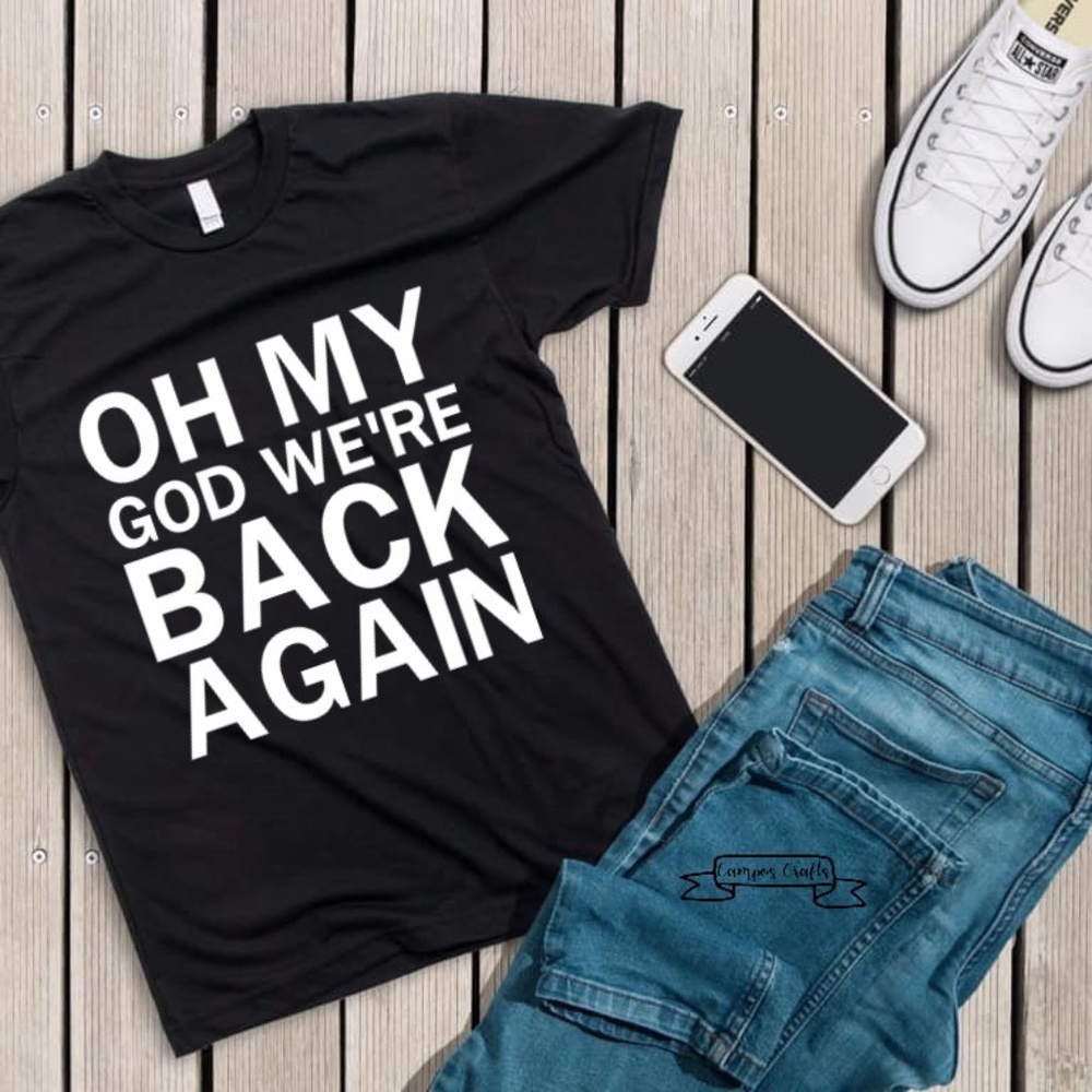 Oh My God We're Back Again - Backstreet Boys Shirt